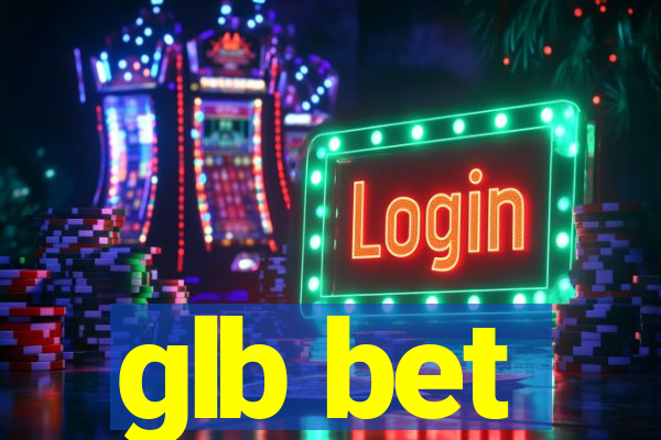 glb bet